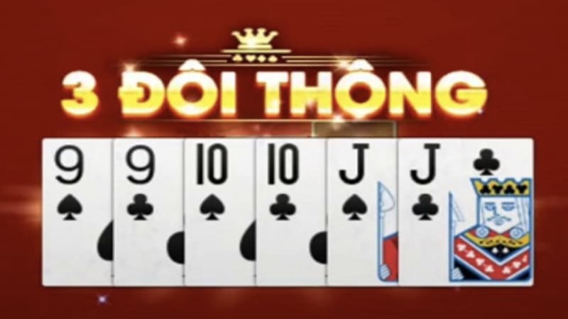 Giải đáp: 3 đôi thông chặt được gì trong Tiến lên?